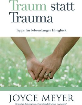 Traum statt Trauma