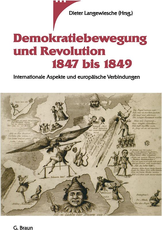 Demokratiebewegung und Revolution 1847 bis 1849