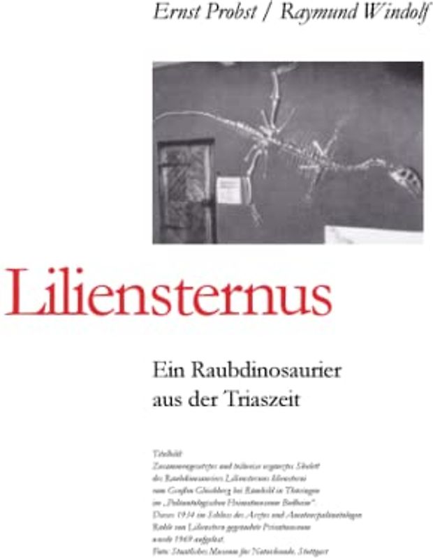 Liliensternus: Ein Raubdinosaurier aus der Triaszeit