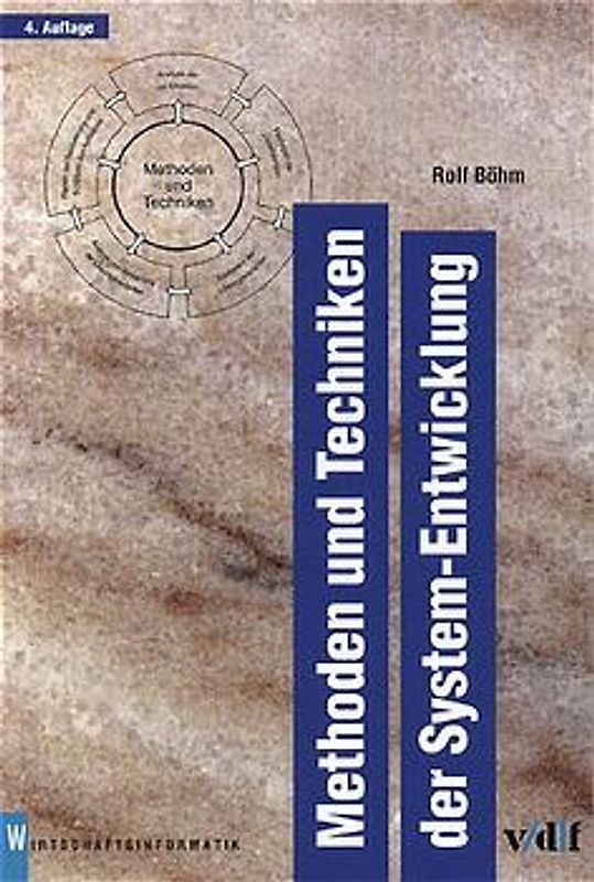 Methoden und Techniken der System-Entwicklung