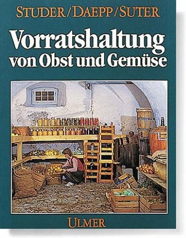 Vorratshaltung von Obst und Gemüse