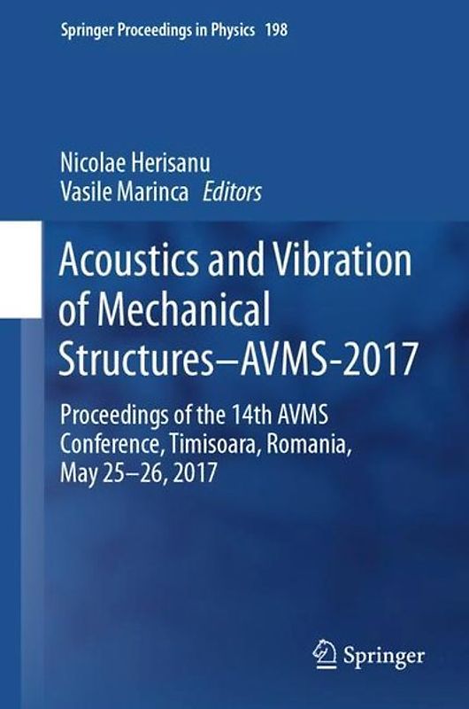 Acoustics and Vibration of Mechanical Structures—AVMS-2017