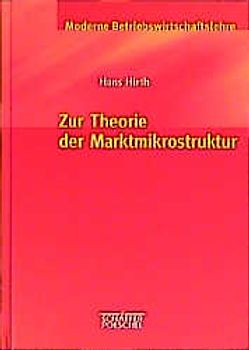 Zur Theorie der Marktmikrostruktur