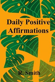 Daily Positive Affirmations