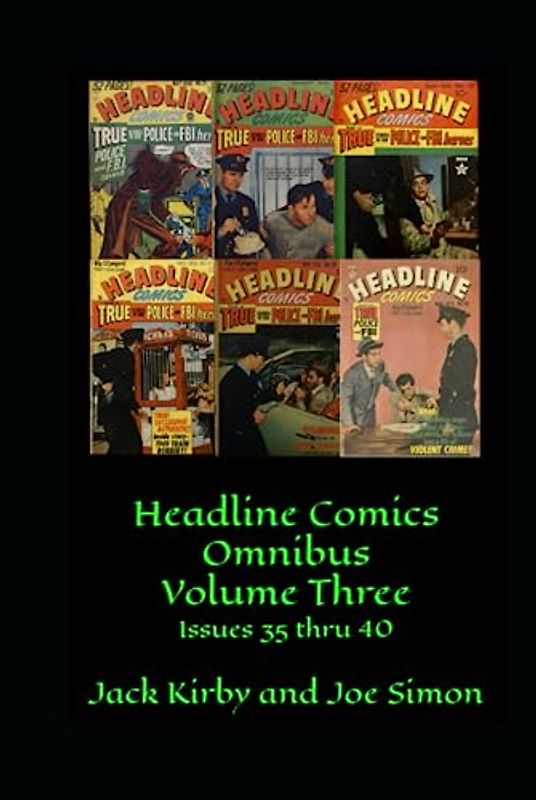 Headline Comics Omnibus Volume Three: Issues 35 thru 40