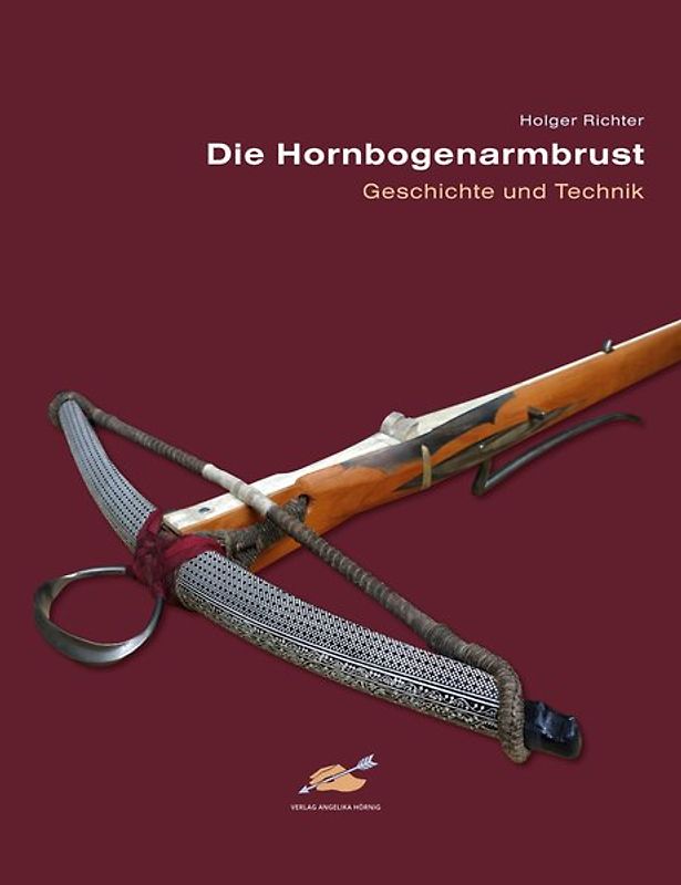 Die Hornbogenarmbrust