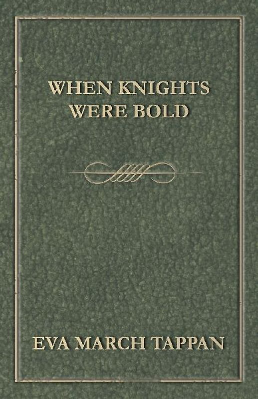 When Knights Were Bold