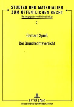 Der Grundrechtsverzicht