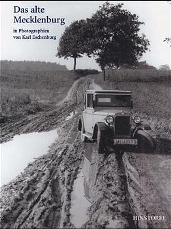 Das alte Mecklenburg in Photographien von Karl Eschenburg