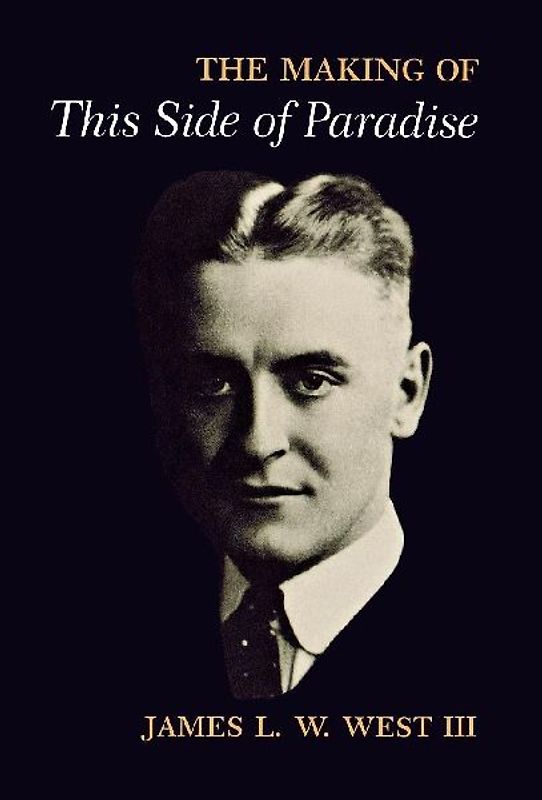 The Making of This Side of Paradise