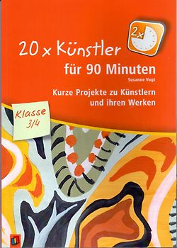 20 x Künstler für 90 Minuten – Klasse 3/4