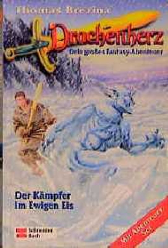 Drachenherz / Der Kämpfer im ewigen Eis
