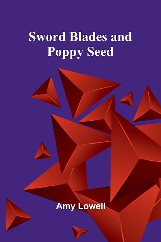 Sword Blades and Poppy Seed