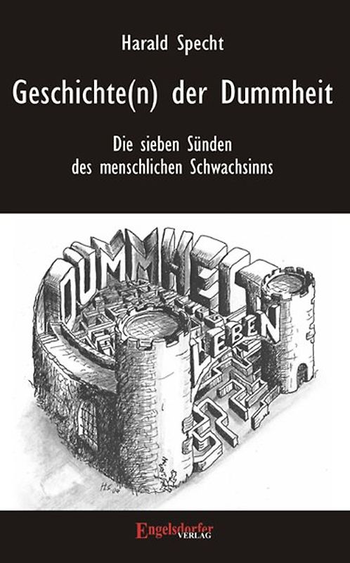 Geschichte(n) der Dummheit