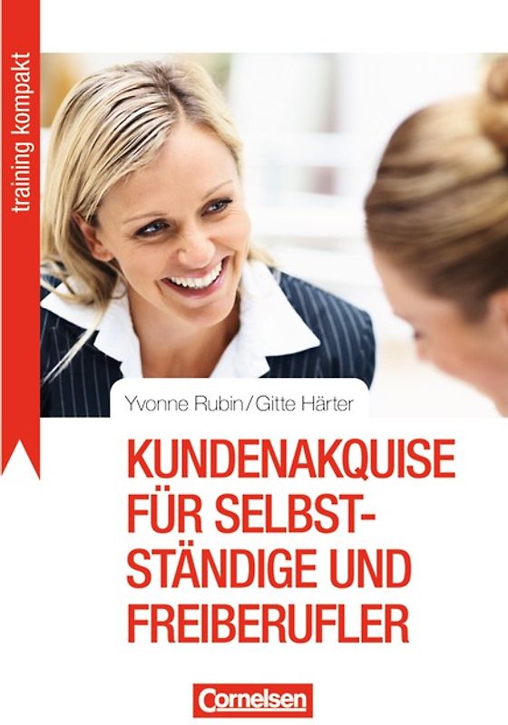 Training kompakt / Kundenakquise für Selbstständige und Freiberufler
