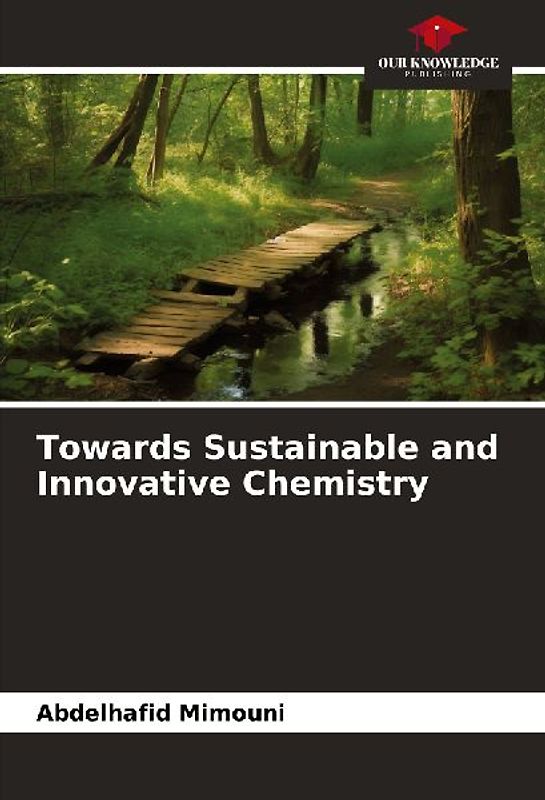 Towards Sustainable and Innovative Chemistry