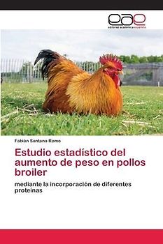 Estudio estadístico del aumento de peso en pollos broiler