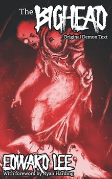 The Bighead: Original Demon Text