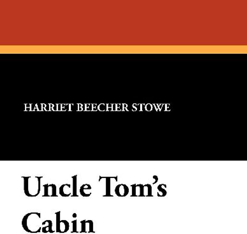 Uncle Tom's Cabin