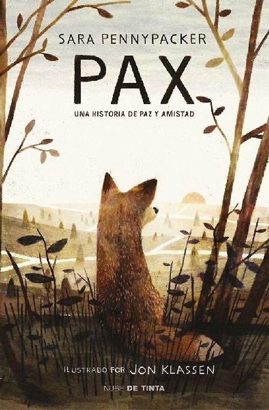Pax. Una Historia de Paz Y Amistad / Pax