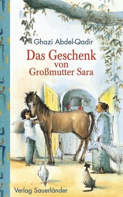 Das Geschenk von Grossmutter Sara