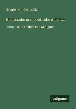 Historische und politische Aufsätze