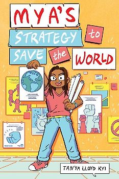 Mya's Strategy to Save the World