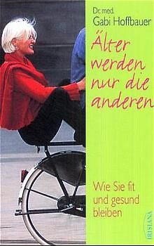 Älter werden nur die anderen