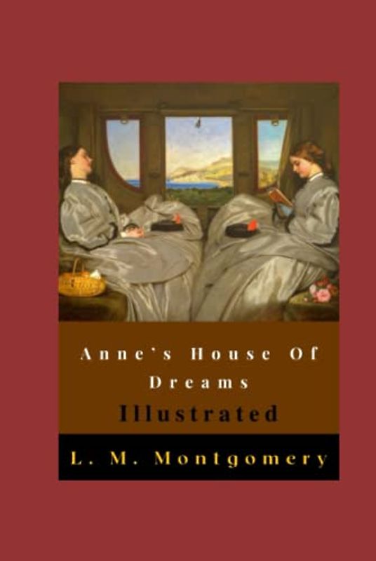 Anne’s House Of Dreams Illustrated