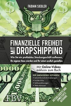 Finanzielle Freiheit mit Dropshipping – aktualisierte und erweiterte Ausgabe