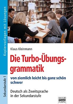 Brigg: Deutsch / Die Turbo-Übungsgrammatik von ziemlich leicht bis ganz schön schwer