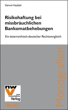Risikohaftung bei missbräuchlichen Bankomatbehebungen