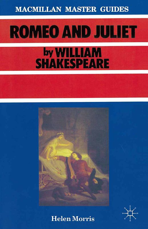Shakespeare: Romeo and Juliet