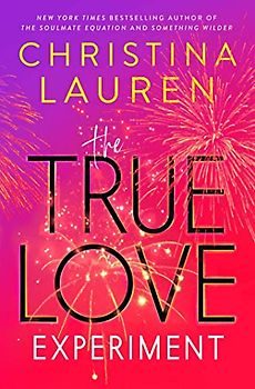 The True Love Experiment