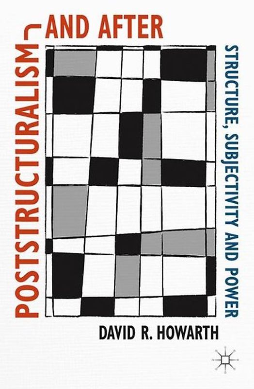 Poststructuralism and After