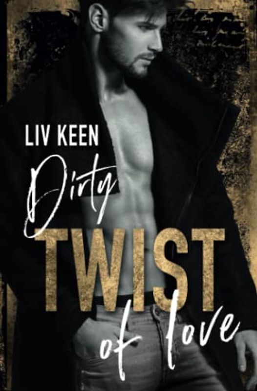 Dirty Twist Of Love (Wild Tigers, Band 8)