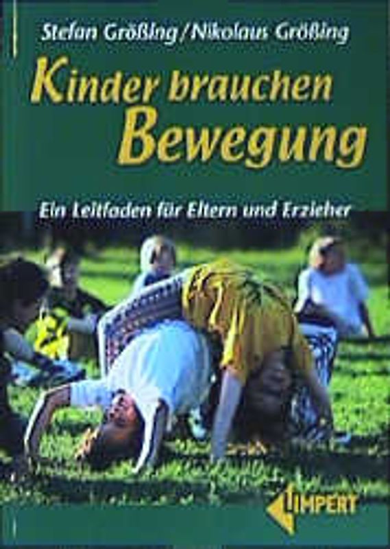 Kinder brauchen Bewegung