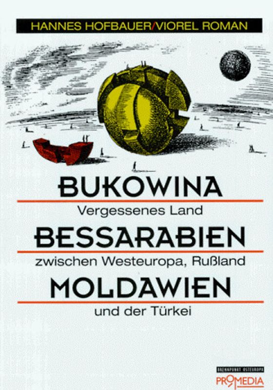 Bukowina - Bessarabien - Moldawien