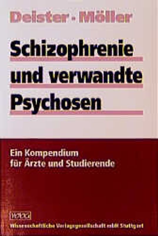 Schizophrenie und verwandte Psychosen