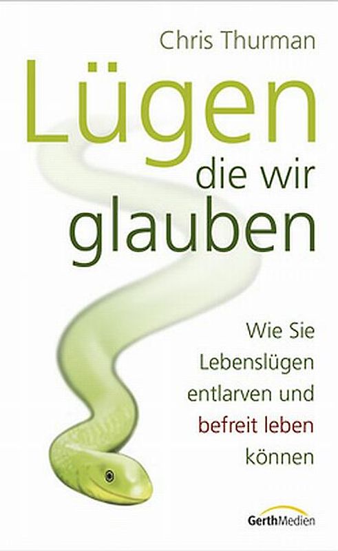 Lügen die wir glauben