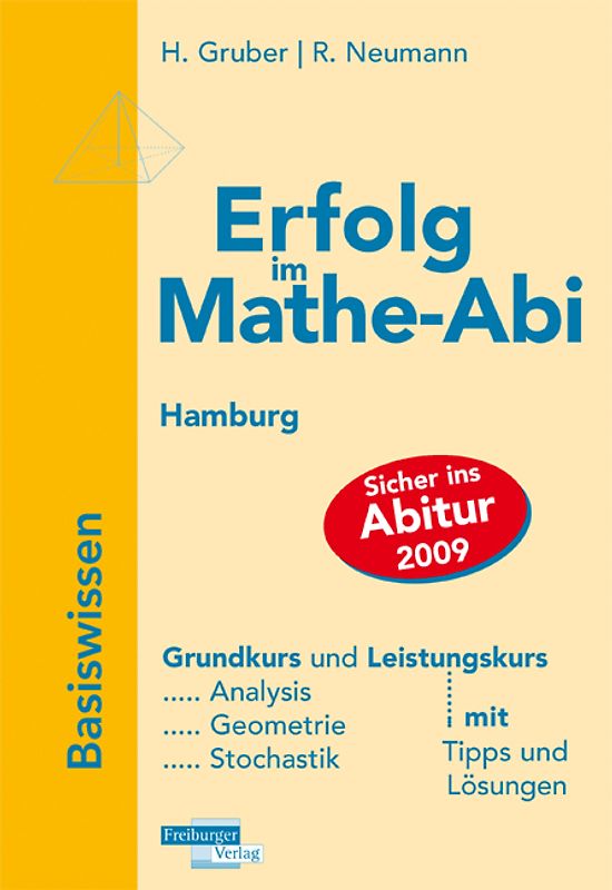Erfolg im Mathe-Abi 2009 Hamburg Basiswissen
