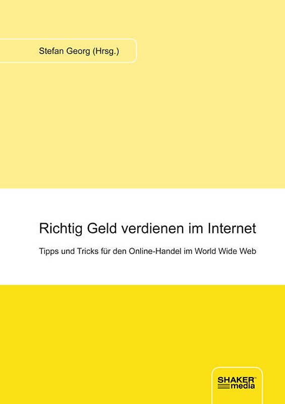 Richtig Geld verdienen im Internet