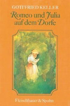 Romeo und Julia auf dem Dorfe