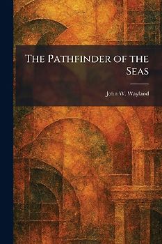 The Pathfinder of the Seas