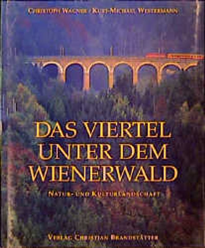 Das Viertel unter dem Wienerwald