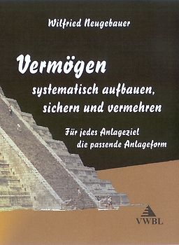 Vermögen   systematisch aufbauen, sichern und vermehren
