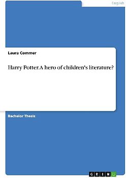 Harry Potter. A hero of children's literature?