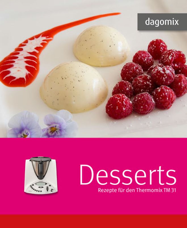 Desserts Rezepte für den Thermomix TM 31