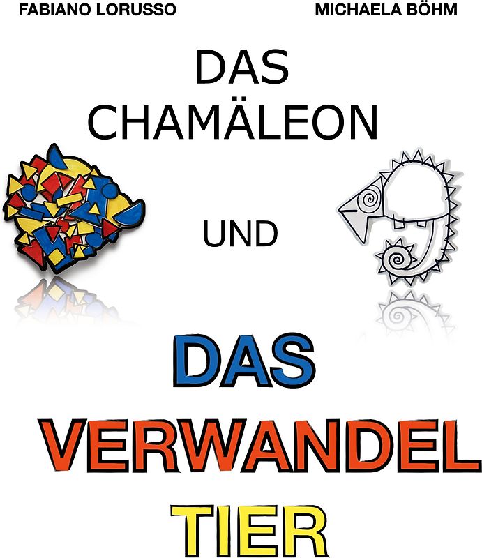 Das Chamäleon und das verwandel Tier