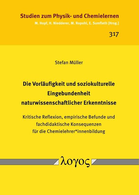 Die Vorläufigkeit und soziokulturelle Eingebundenheit naturwissenschaftlicher Erkenntnisse